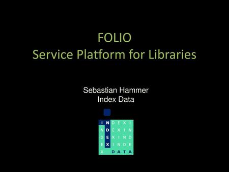 FOLIO Service Platform for Libraries