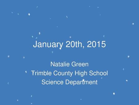 Natalie Green Trimble County High School Science Department