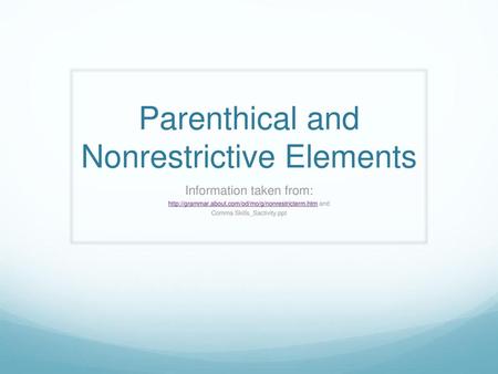 Parenthical and Nonrestrictive Elements