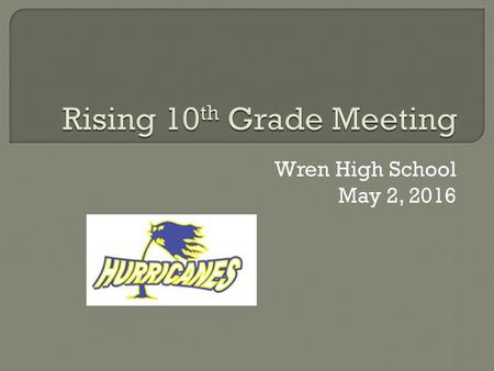 Rising 10th Grade Meeting