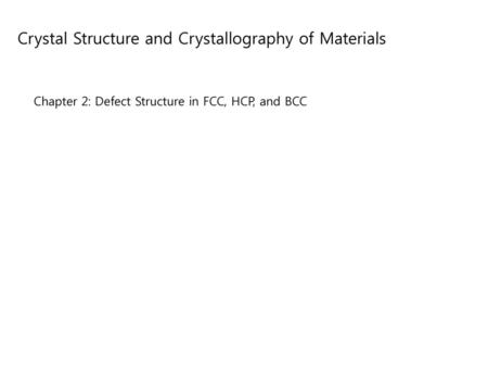 Crystal Structure and Crystallography of Materials