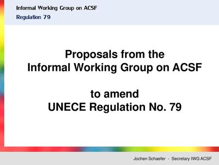 Informal Working Group on ACSF