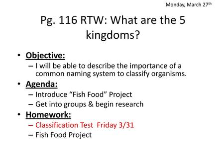 Pg. 116 RTW: What are the 5 kingdoms?