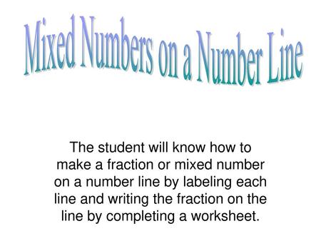 Mixed Numbers on a Number Line