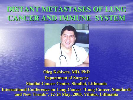 DISTANT METASTASES OF LUNG CANCER AND IMMUNE SYSTEM