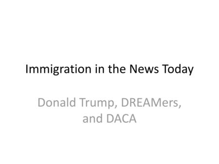 Immigration in the News Today