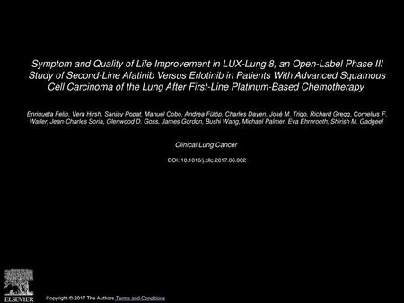 Symptom and Quality of Life Improvement in LUX-Lung 8, an Open-Label Phase III Study of Second-Line Afatinib Versus Erlotinib in Patients With Advanced.