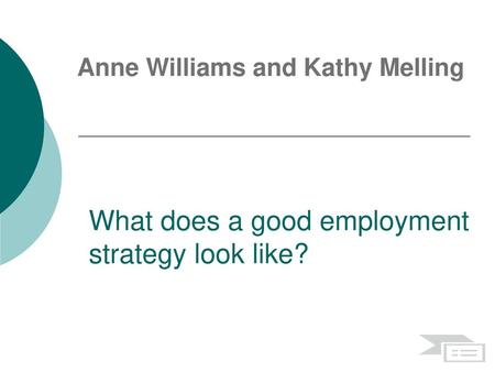 What does a good employment strategy look like?