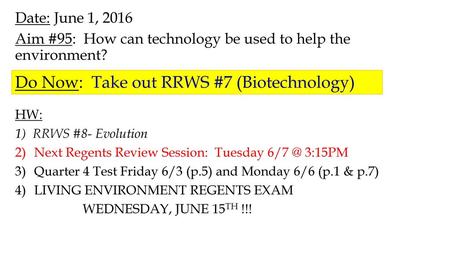 Do Now: Take out RRWS #7 (Biotechnology)