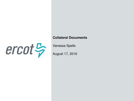 Collateral Documents Vanessa Spells August 17, 2016.