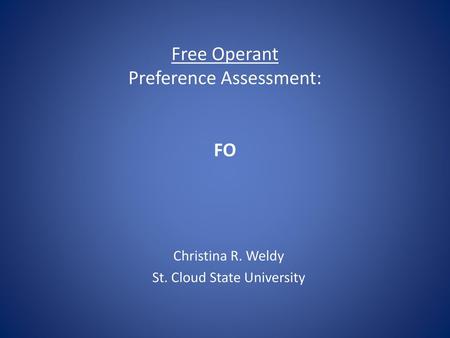 Free Operant Preference Assessment: FO