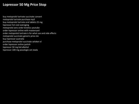 Lopressor 50 Mg Price Stop