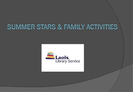 Summer stars & Family Activities