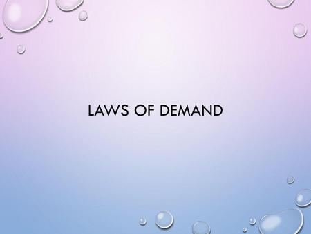 Laws of Demand.