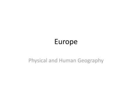 Physical and Human Geography