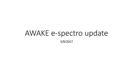 AWAKE e-spectro update