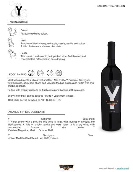 CABERNET SAUVIGNON TASTING NOTES Colour Attractive red ruby colour.