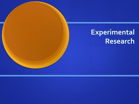 Experimental Research