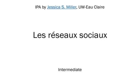 IPA by Jessica S. Miller, UW-Eau Claire