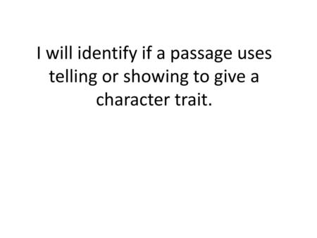 Why is showing better than telling in a story?