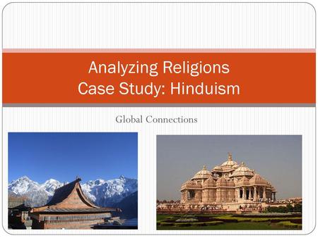 Analyzing Religions Case Study: Hinduism