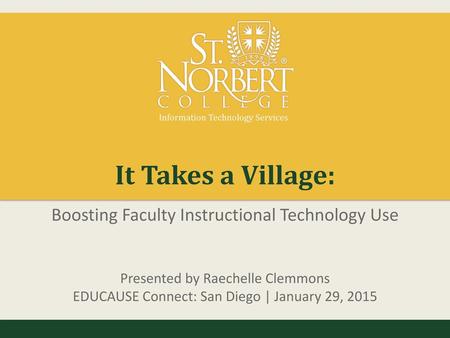 Boosting Faculty Instructional Technology Use