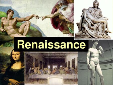 Renaissance.