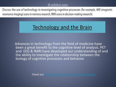 Technology and the Brain