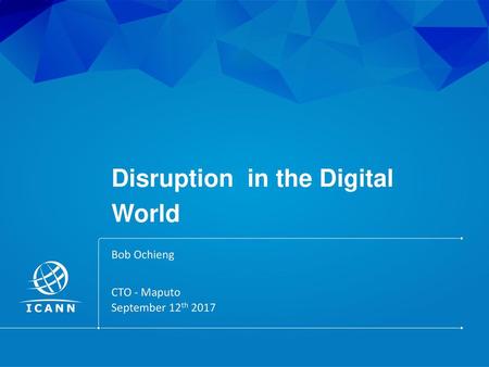 Disruption in the Digital World