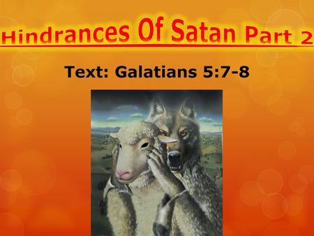 Hindrances Of Satan Part 2