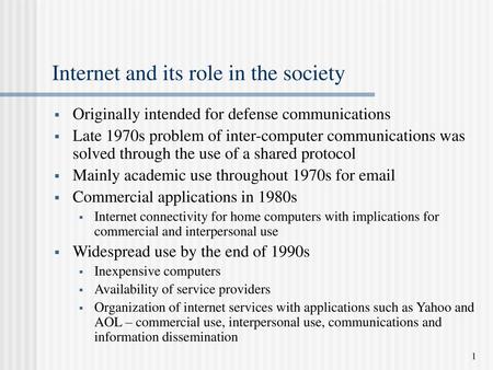 Internet and its role in the society