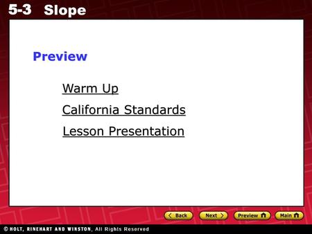 Preview Warm Up California Standards Lesson Presentation.