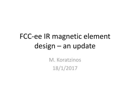 FCC-ee IR magnetic element design – an update