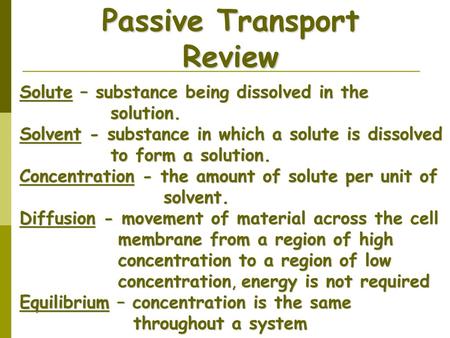 Passive Transport Review