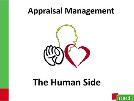 Appraisal Management The Human Side.