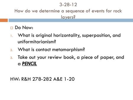 How do we determine a sequence of events for rock layers?