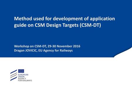 Workshop on CSM-DT, November 2016