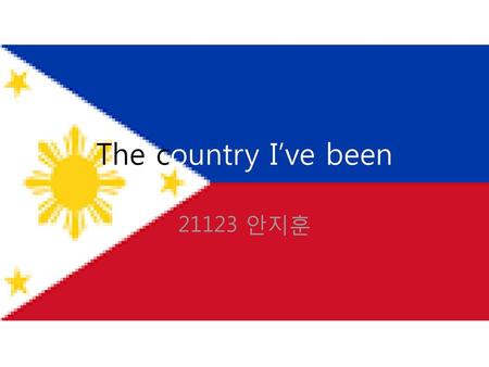 The country I’ve been 21123 안지훈.