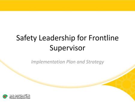 Safety Leadership for Frontline Supervisor