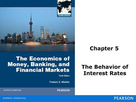 The Behavior of Interest Rates