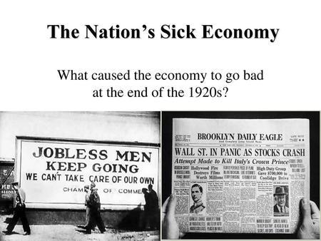 The Nation’s Sick Economy