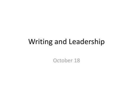 Writing and Leadership