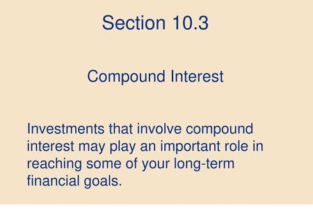 Section 10.3 Compound Interest