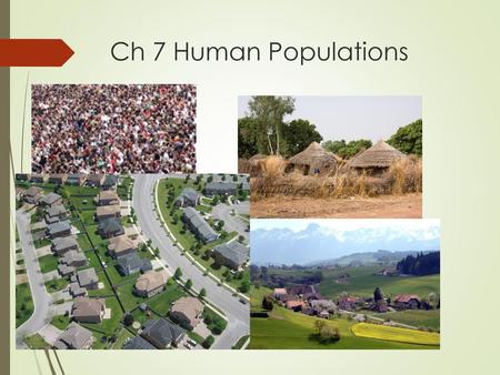 Ch 7 Human Populations.