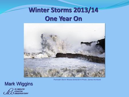 Winter Storms 2013/14 One Year On