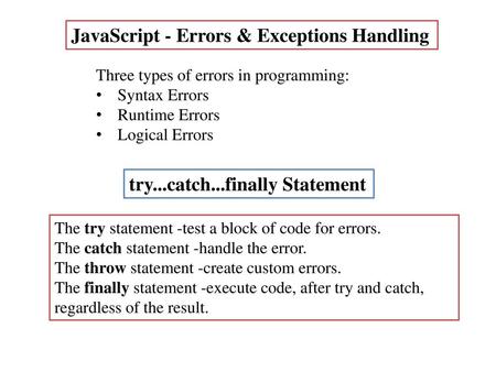 JavaScript - Errors & Exceptions Handling