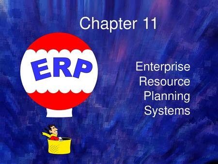 Enterprise Resource Planning Systems