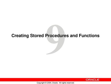 Creating Stored Procedures and Functions