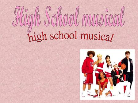 High School musical high school musical.