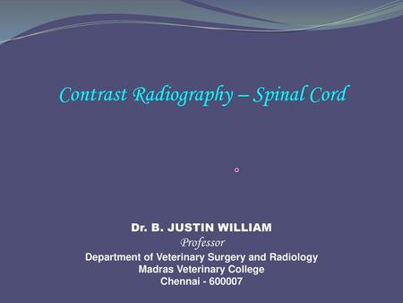 Contrast Radiography – Spinal Cord